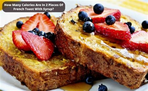 12 French Toast Calories You Should Track