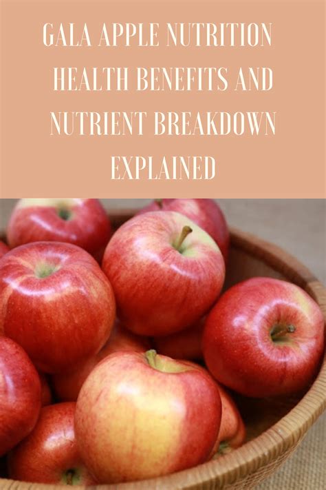 14 Gala Apple Nutrition Benefits Found