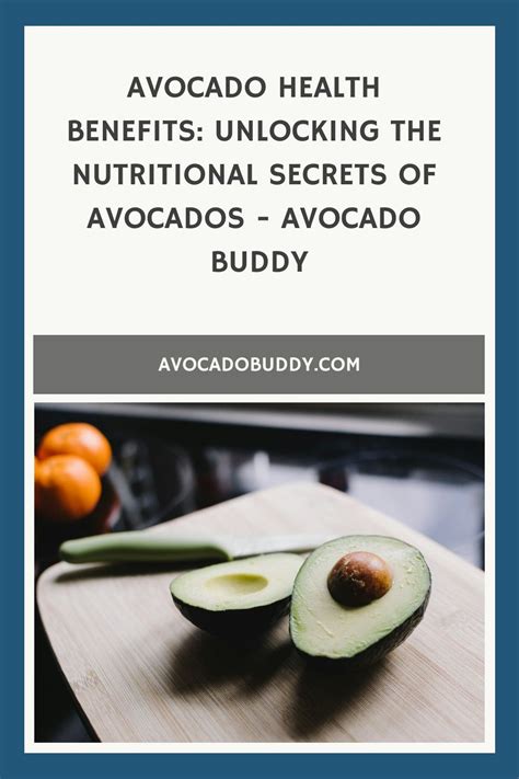 Avocado Nutrition 101: Unlocking Health Benefits