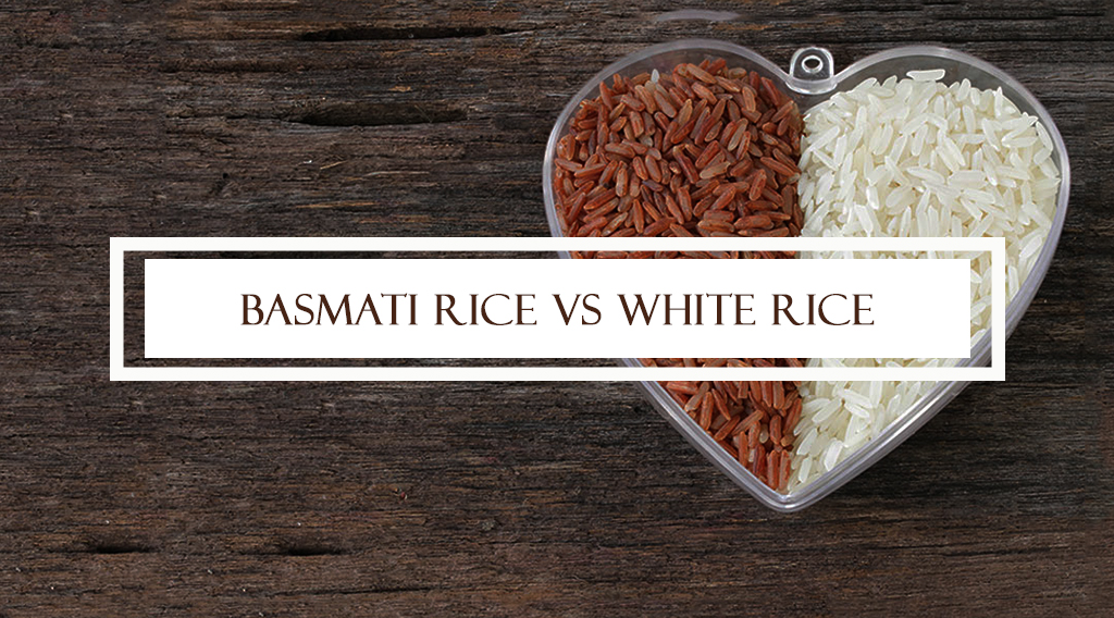 Basmati Rice Vs White Rice Which One Is Healthier