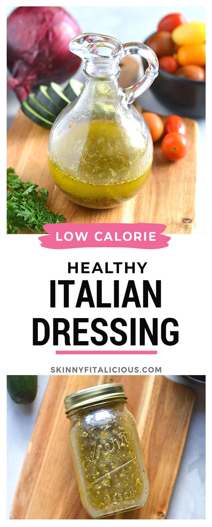 Healthy Italian Dressing Low Cal Gf Low Carb Skinny Fitalicious