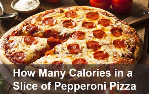 How Many Calories In A Slice Of Pepperoni Pizza Swartzsdeli