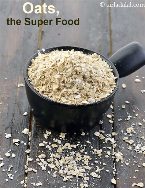 Oats The Super Food 16 Reasons Why Recipes Tarladalal Com