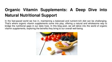 Ppt Organic Vitamin Supplements A Deep Dive Into Natural Nutritional Support Powerpoint