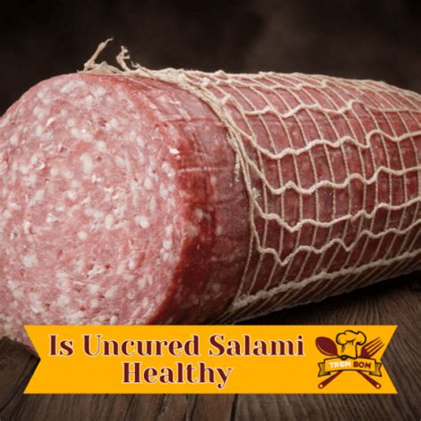 Salami Nutrition Insights: Revealed