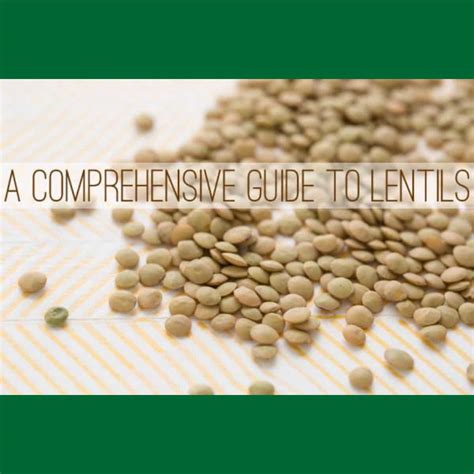 The Lentil Advantage: A Comprehensive Health Guide