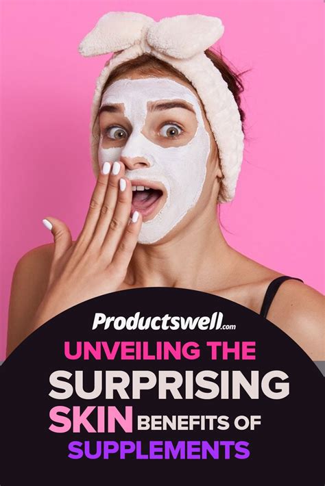 Unveiling The Surprising Skin Benefits Of Supplements R Productwell